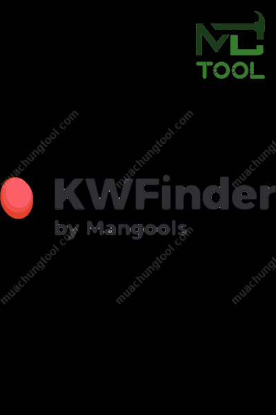 5+ Công Cụ Tốt Nhất Để Thay Thế KWFinder